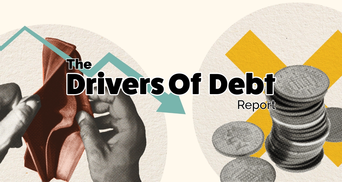 The Drivers Of Debt Report – January 2026